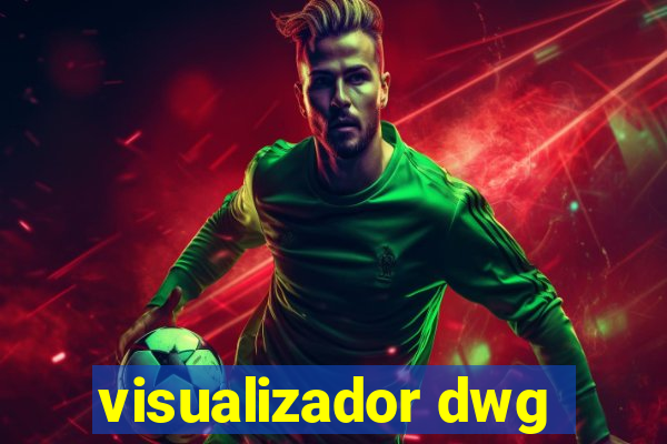 visualizador dwg